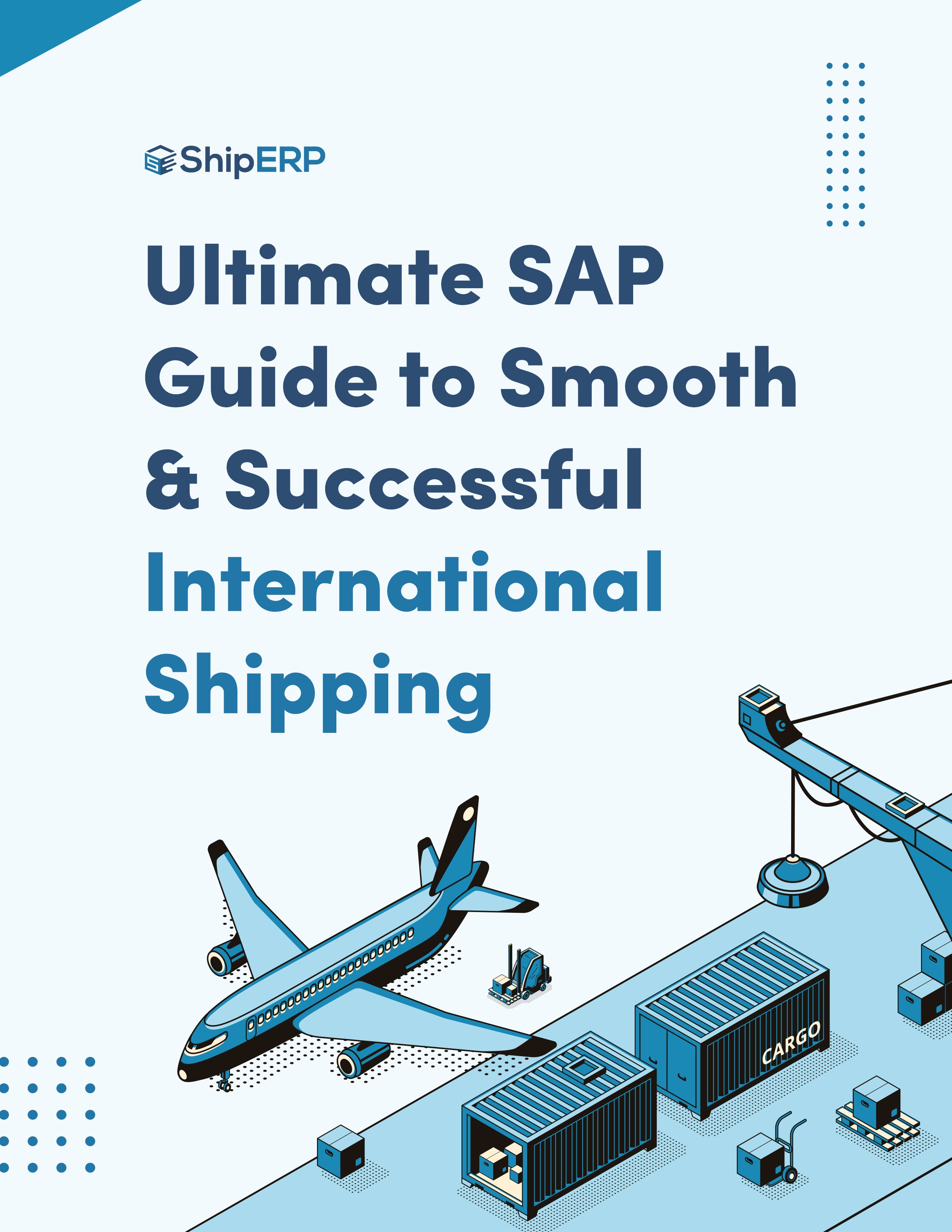 Ultimate SAP Guide to Smooth & Successful International Shipping